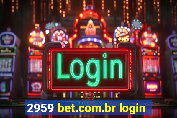 2959 bet.com.br login